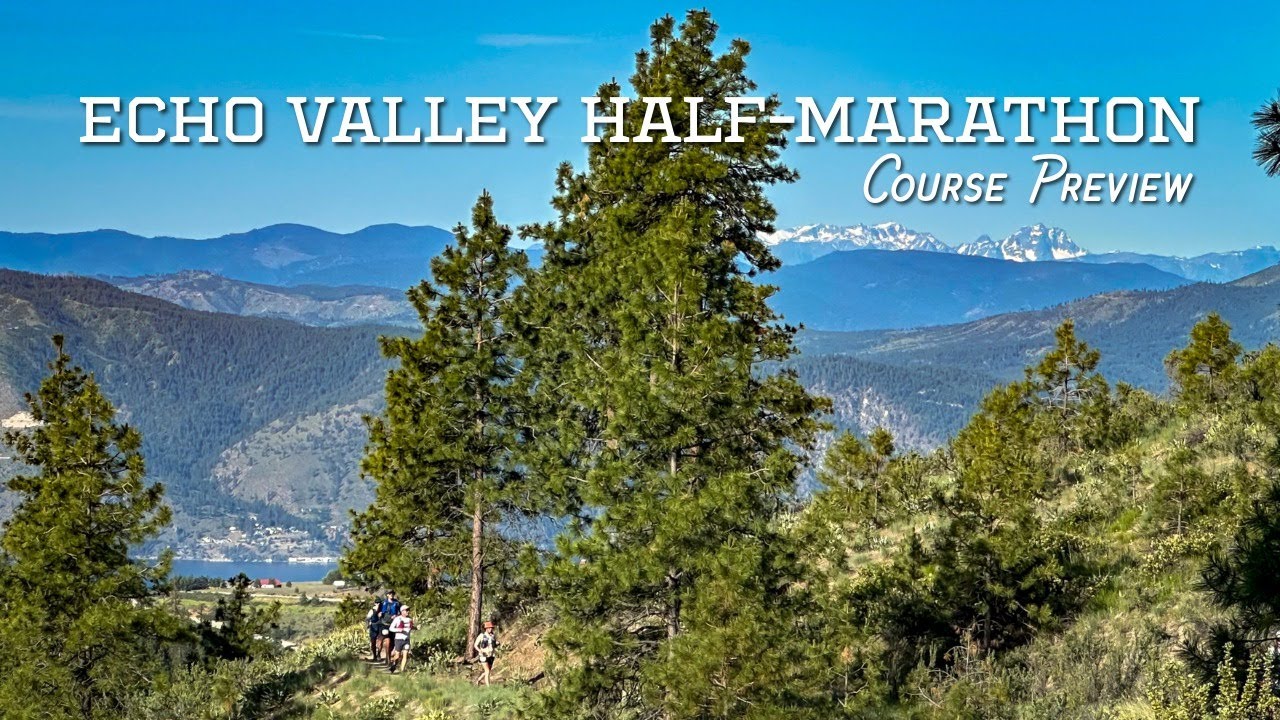 Echo Valley Half-Marathon Race Recon | Trail Running Echo Ridge above Lake Chelan, WA