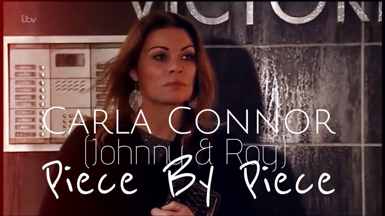 Carla Connor | (Johnny & Roy) | Piece By Piece