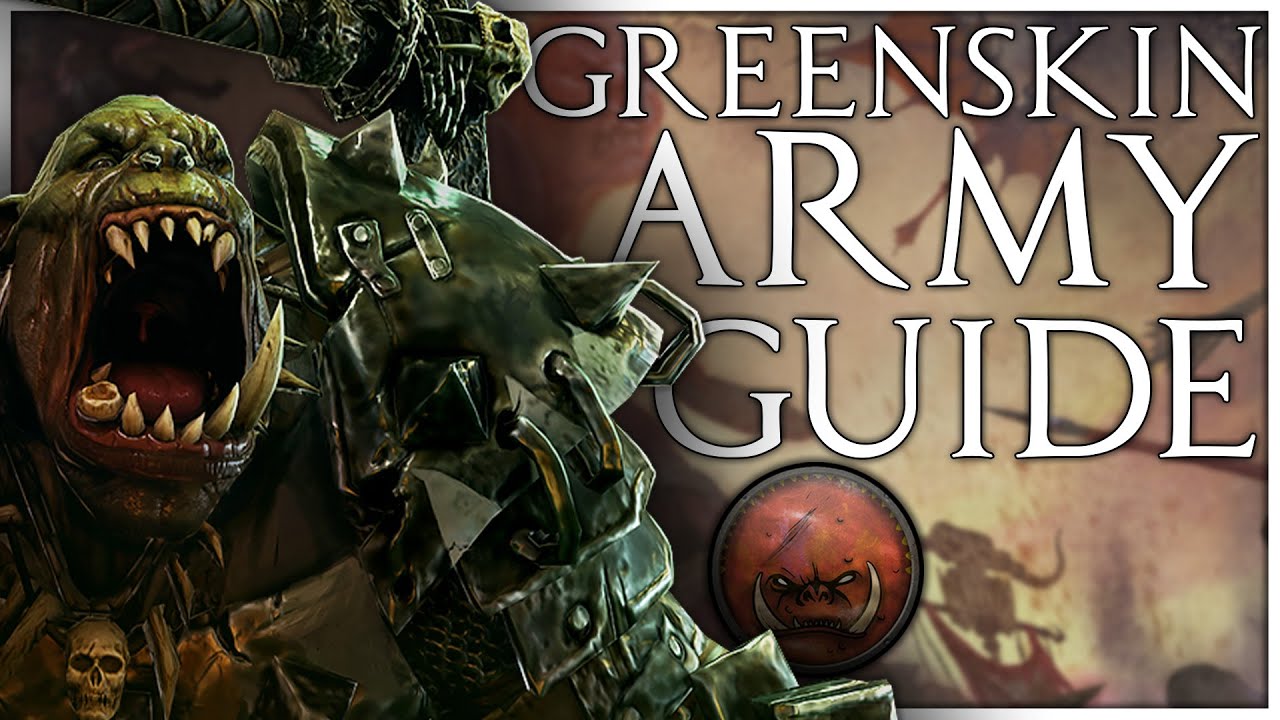 How to Build Greenskin Armies | Total War Warhammer 2