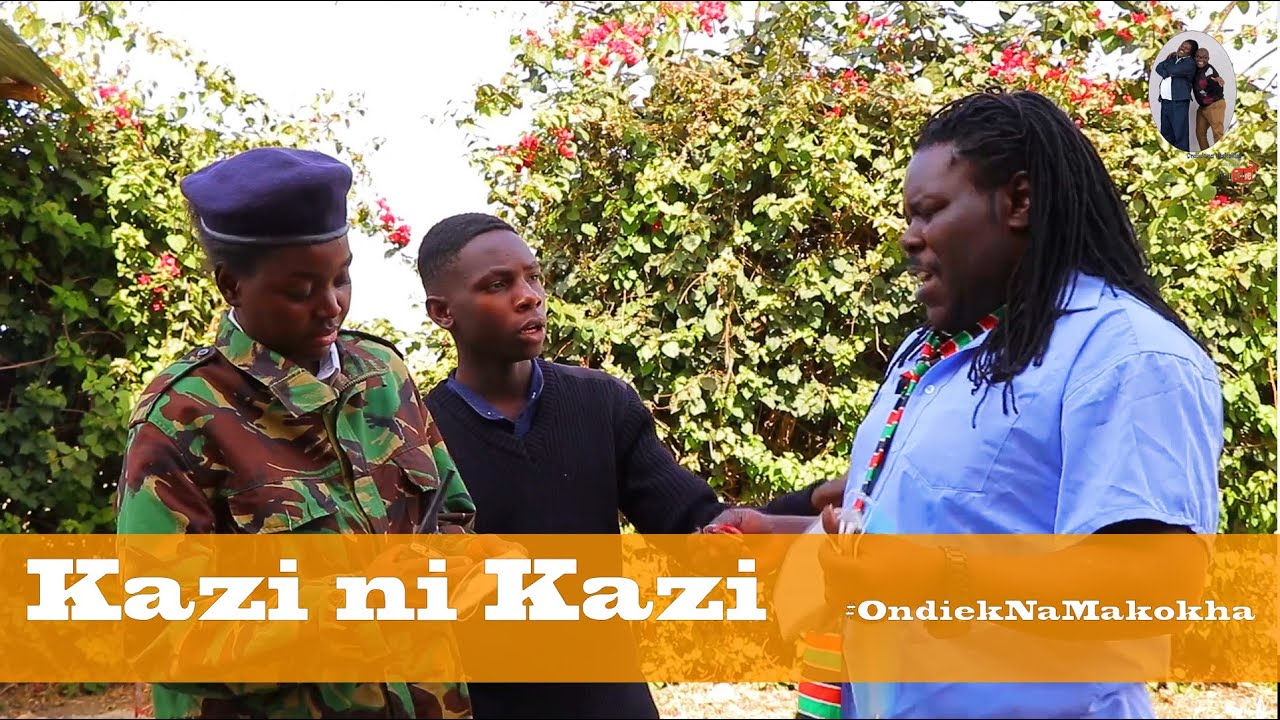KAZI ni KAZI feat @AFANDECATEMONARI - Ondiek na Makokha