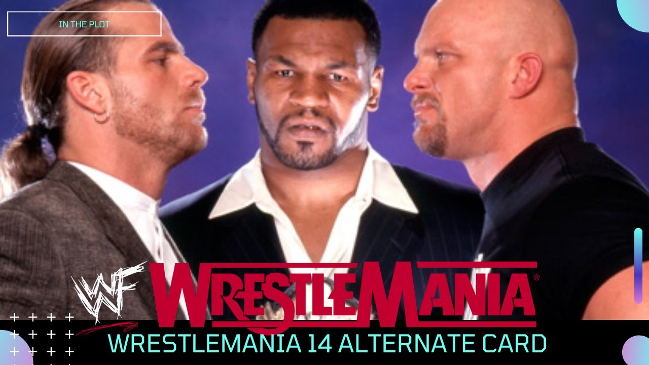 WWE ALTERNATE BOOKINGS: Wrestlemania XIV (1998)