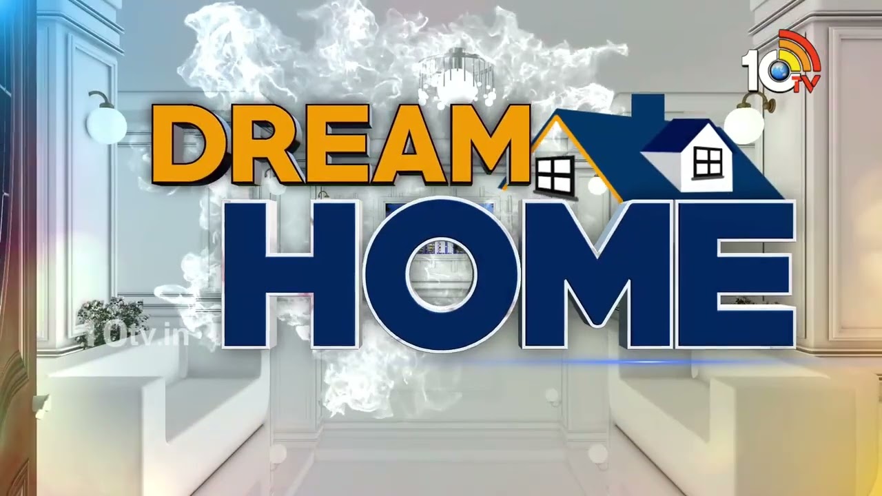 Dream Home | Hyderabad Real Estate News | My Home Group | 01-03-2026 | 10TV Life