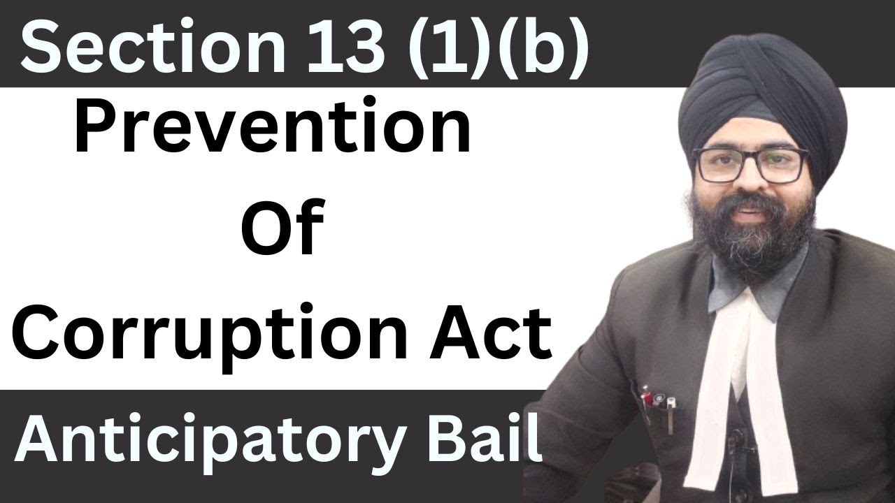 Section 13 (1)(b) Prevention Of Corruption Act| 2022 |Hindi | Anticipatory Bail | Dr. Jinesh Soni