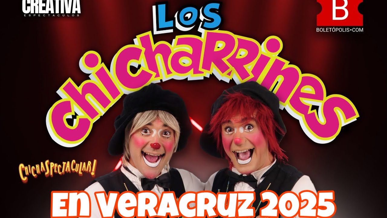Show de Los Chicharrines Veracruz 2025