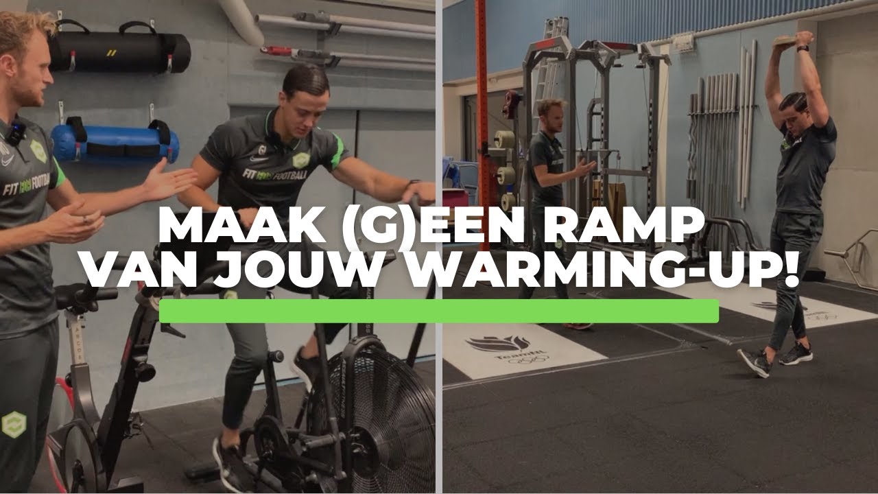 Maak (g)een RAMP van jouw warming-up! | Gym warming up voor voetballers | Fit For Football