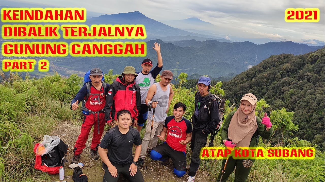 Gunung Canggah Part 2 | Trek Terjal Yang Terbayar Akan Keindahannya