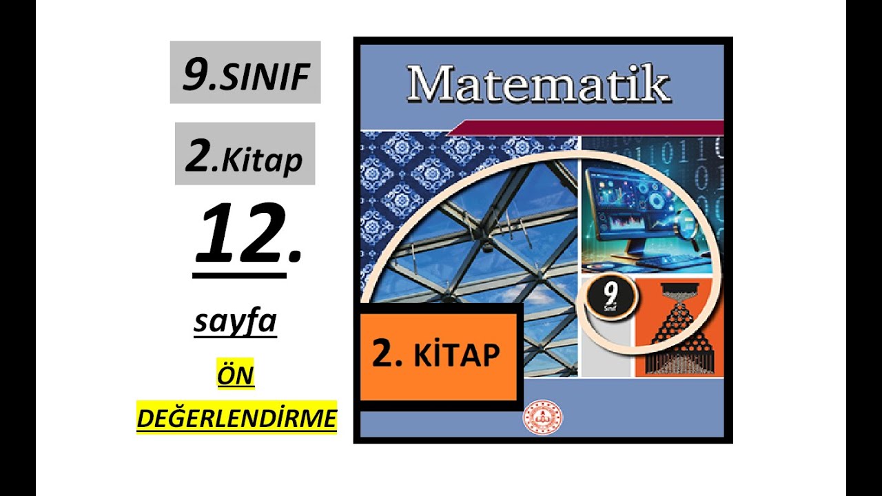 9. SINIF MATEMATİK  |  2. KİTAP  |  12. SAYFA  |  MEB YENİ MÜFREDAT | ÖN DEĞERLENDİRME