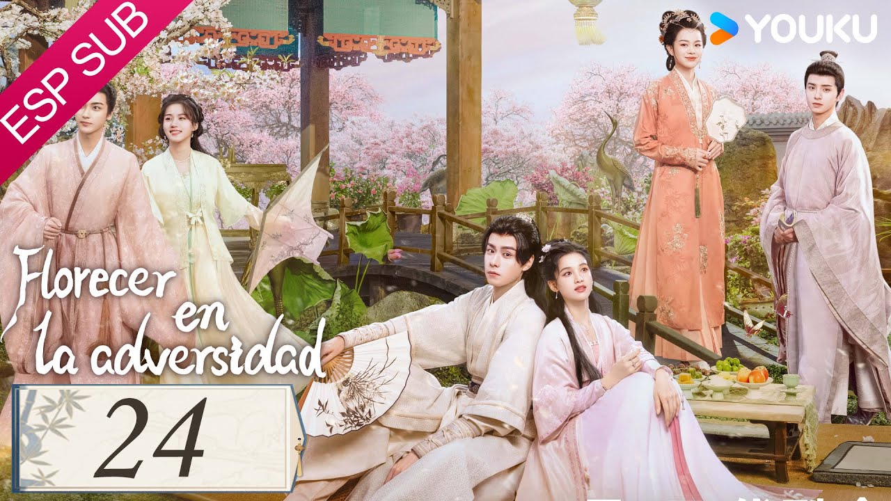 ESPSUB [Florecer en la adversidad] | EP24 | Hu Yitian / Zhang Jingyi |Traje Antiguo / Romance |YOUKU