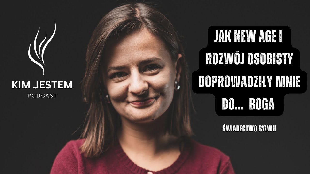 JAK NEW AGE i ROZWÓJ OSOBISTY DOPROWADZIŁY MNIE DO ... BOGA. Mocne świadectwo ❤️‍🔥 || Sylwia