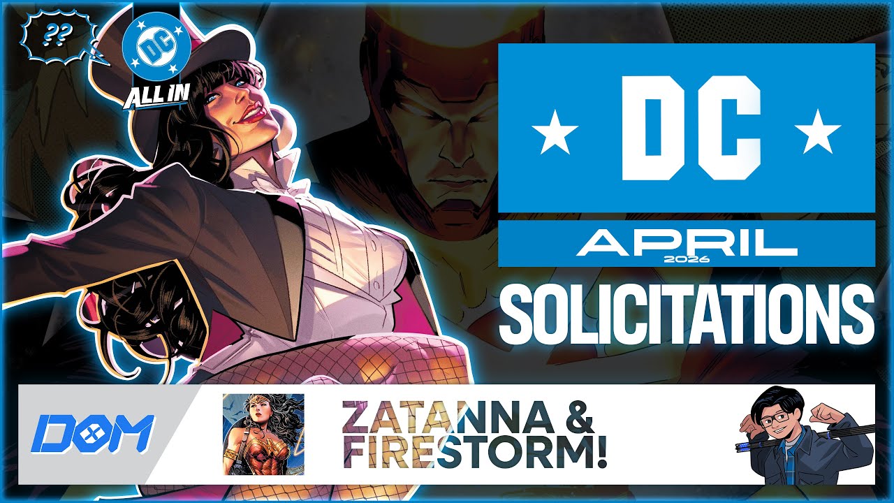 DC NEXT LEVEL April 2026 Solicitations: New Zatanna Ongoing & Jim Cheung Returns to Interiors!