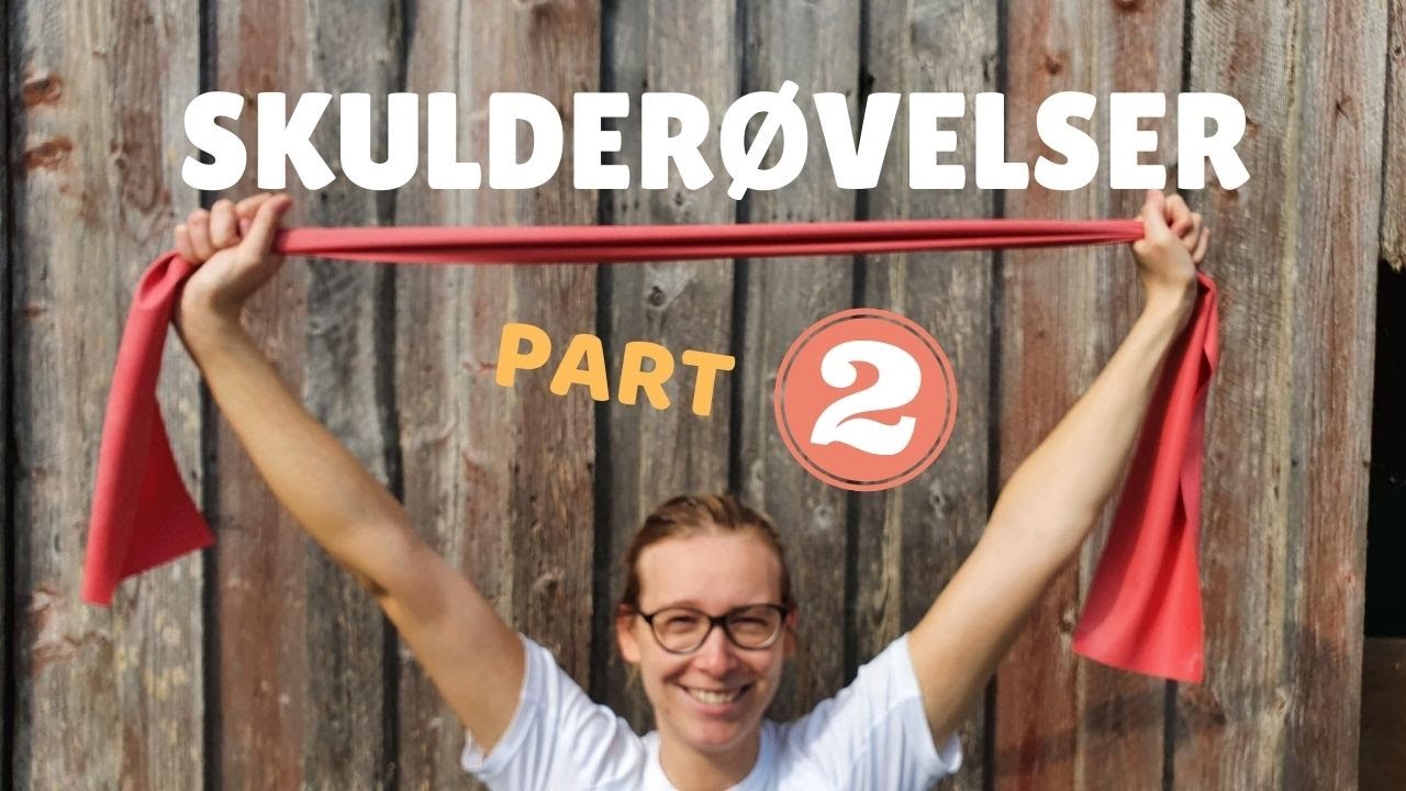 Øvelser Med Elastik for Skulderen - Avanceret! (2/2)