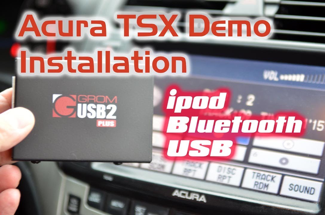 ACURA TSX IPOD & BLUETOOTH, USB, AUX, MP3, Installation and Demo by GromAudio and AutoToys.Com