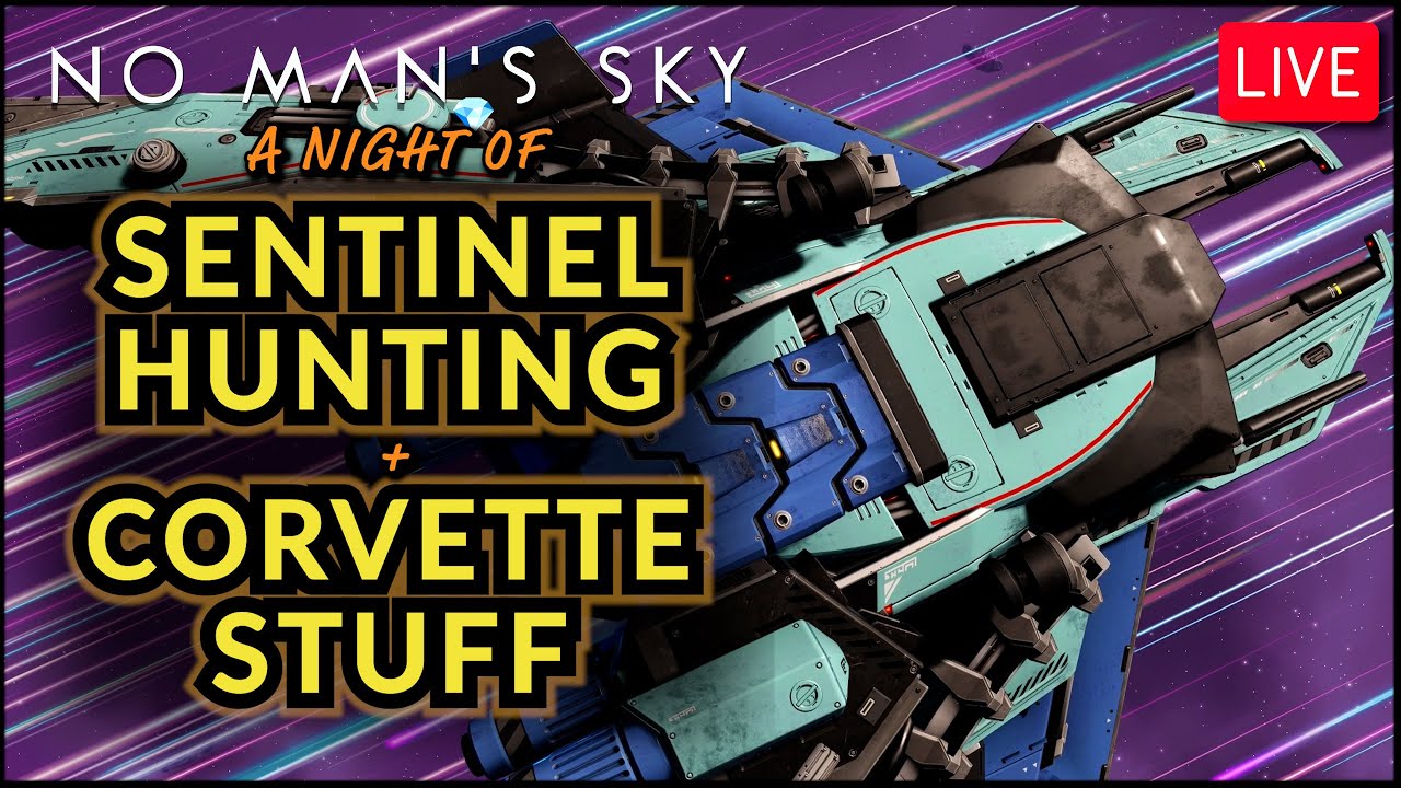 No Man's Sky Voyagers - Sentinel Hunting & Corvette Shenanigans!