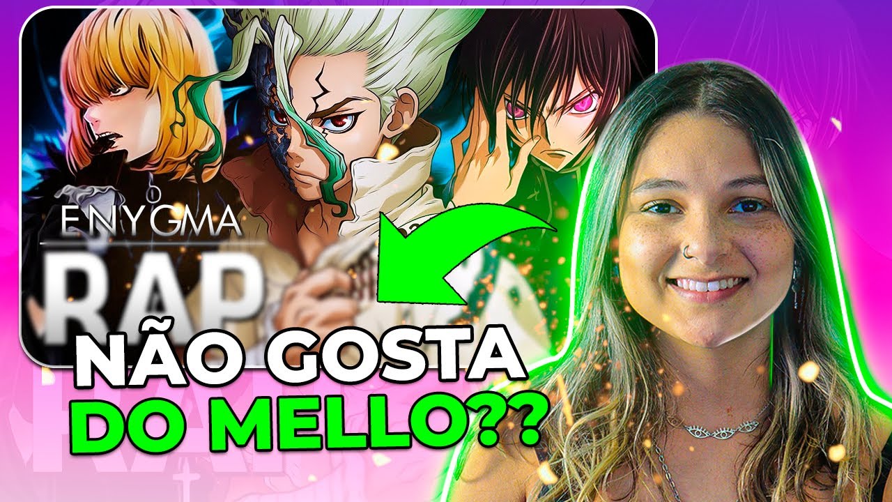 Minha M&Atilde;E e minha NAMORADA reagem| Rap dos G&ecirc;nios 2 | Mello - Lelouch - Senku | EnyGroup 17
