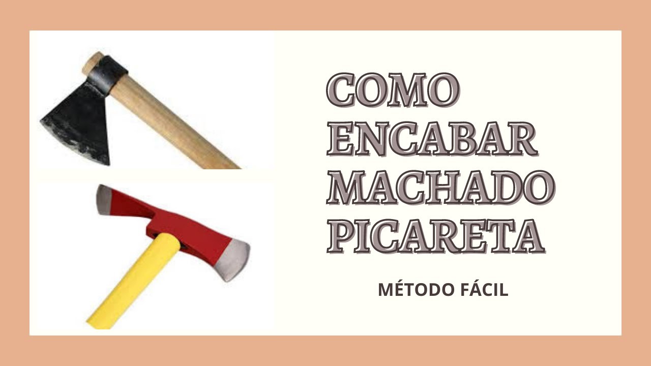 COMO ENCABAR MACHADO E PICARETA MÉTODO FÁCIL