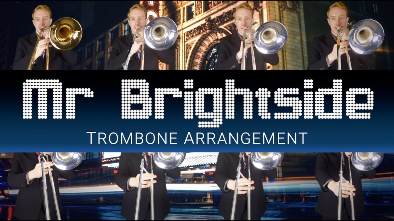 Mr. Brightside by the Killers - Trombone Arrangement
