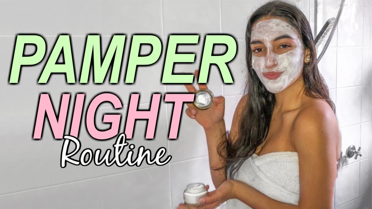 Pamper Night Routine 2020! || self care.