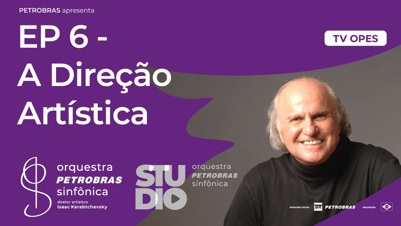 TV OPES - Episódio 6 - A Direção Artística