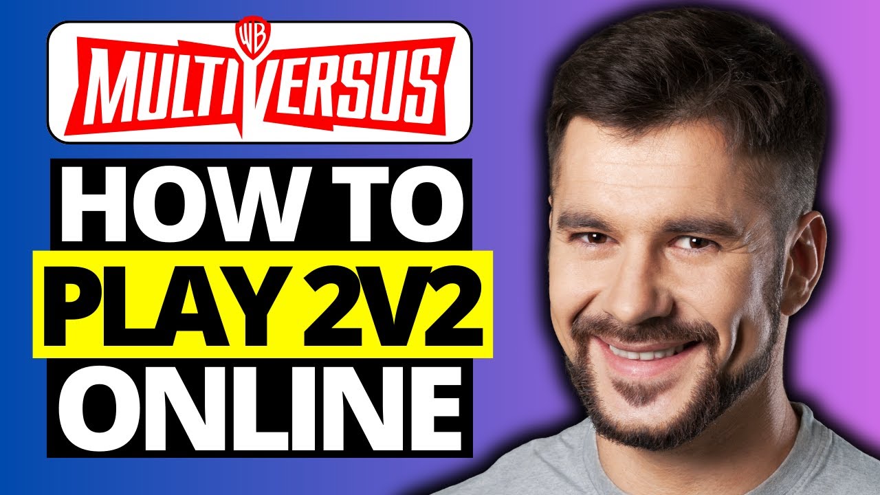 How To Play 2v2 Online Multiplayer Mode in Multiversus