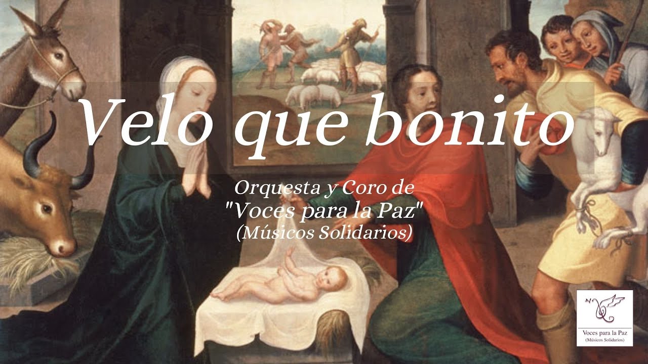 Velo que bonito. Coro 
