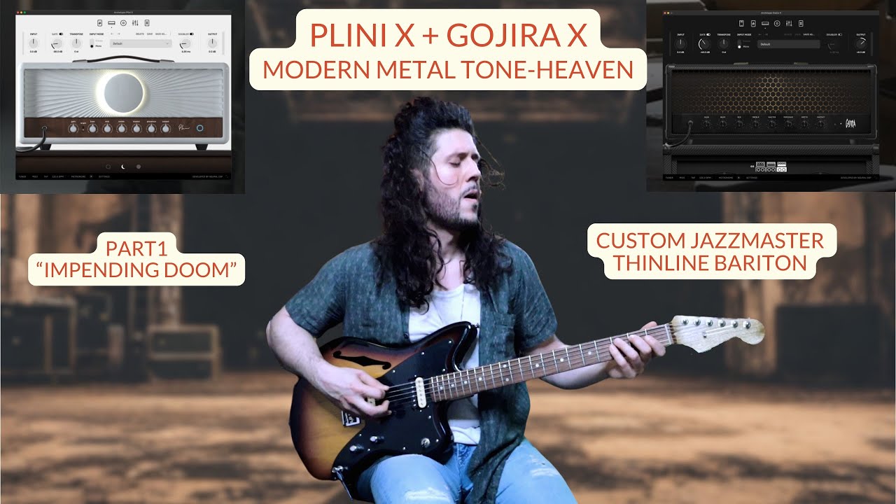 Plini X + Gojira X = Modern Metal Tone-Heaven (Part1 - Impending Doom)