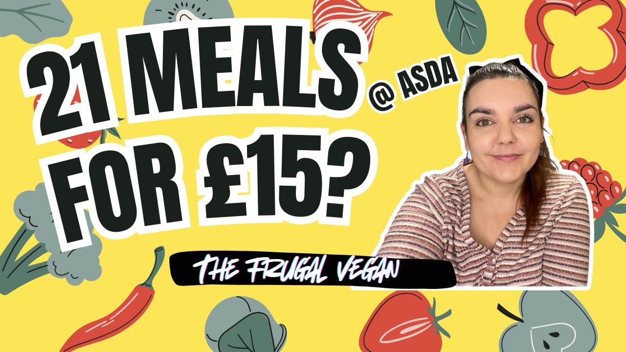 21 Vegan Meals for &pound;15 from ASDA: Lots of REDUCED Items!