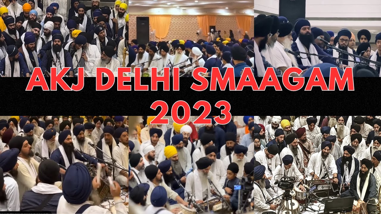 Akhand Keertan Smaagam Delhi 2023 - Awesome Keertan Moments