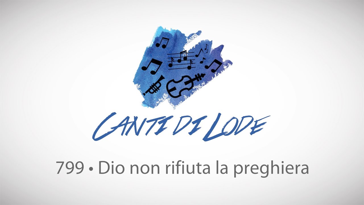 799 • Dio non rifiuta la preghiera