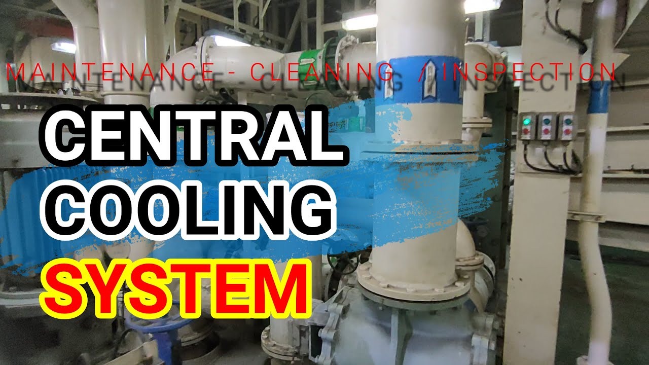 SHIP CENTRAL COOLING SYSTEM - LT COOLER MAINTENANCE