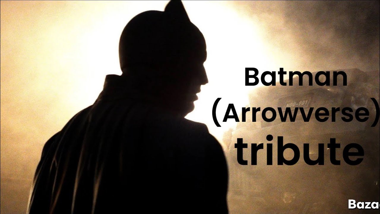 Batman (Arrowverse) Tribute
