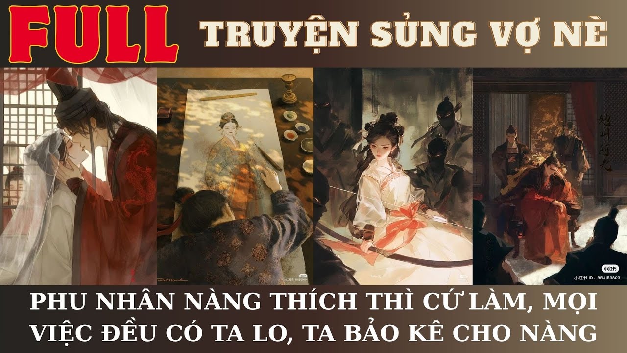 51.PHU NHÂN NÀNG THÍCH THÌ CỨ LÀM, MỌI VIỆC ĐỀU CÓ TA LO, TA BẢO KÊ CHO NÀNG