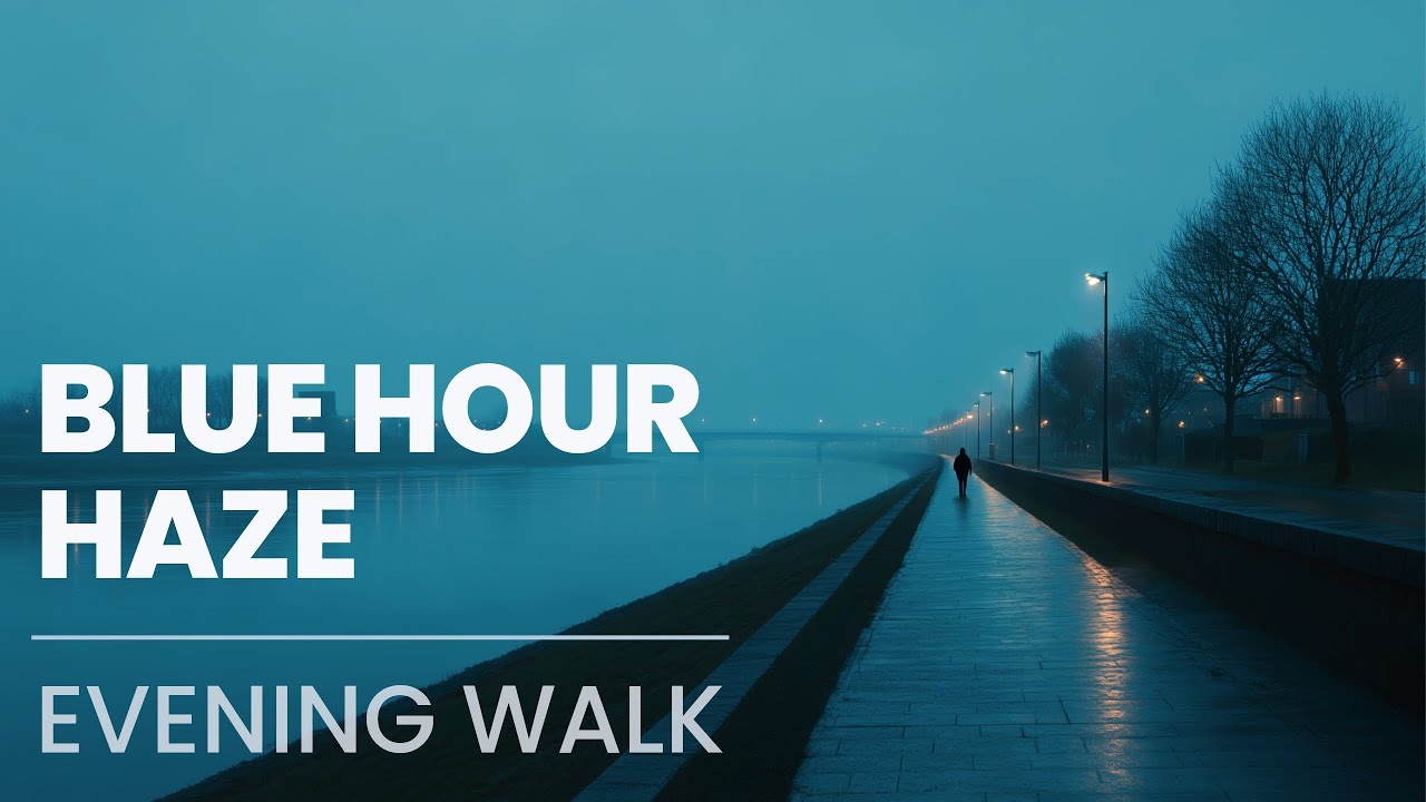 Slow Walk (45 MIN) — Blue Hour Haze | Evening Walk