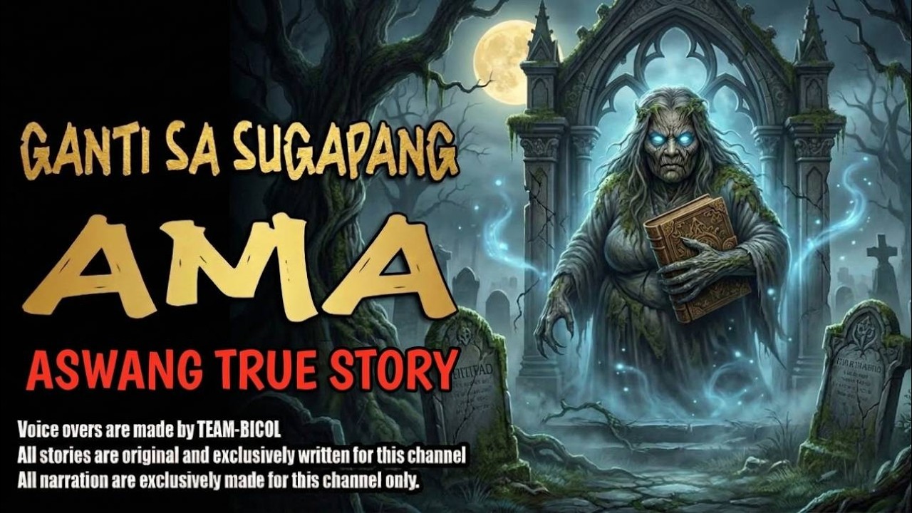GANTI SA SUGAPANG AMA | Aswang True Story