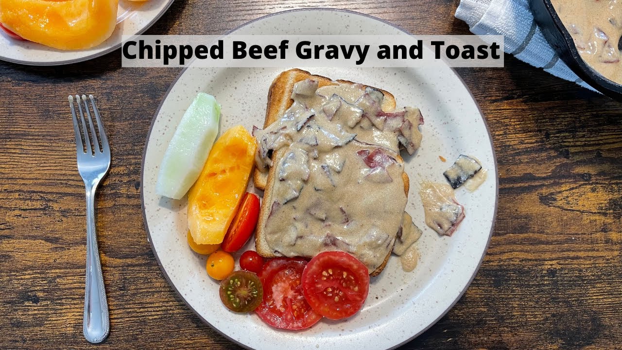 Eating Chipped Beef Gravy on Toast in Appalachia