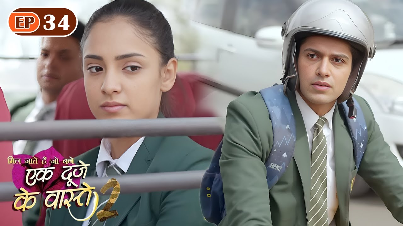 क्या सुमन करेगी श्रवण को माफ़? | Ep 34 | Ek Duje Ke Vaaste S2 | Mohit Kumar | Kanikka | Har Pal Ishq