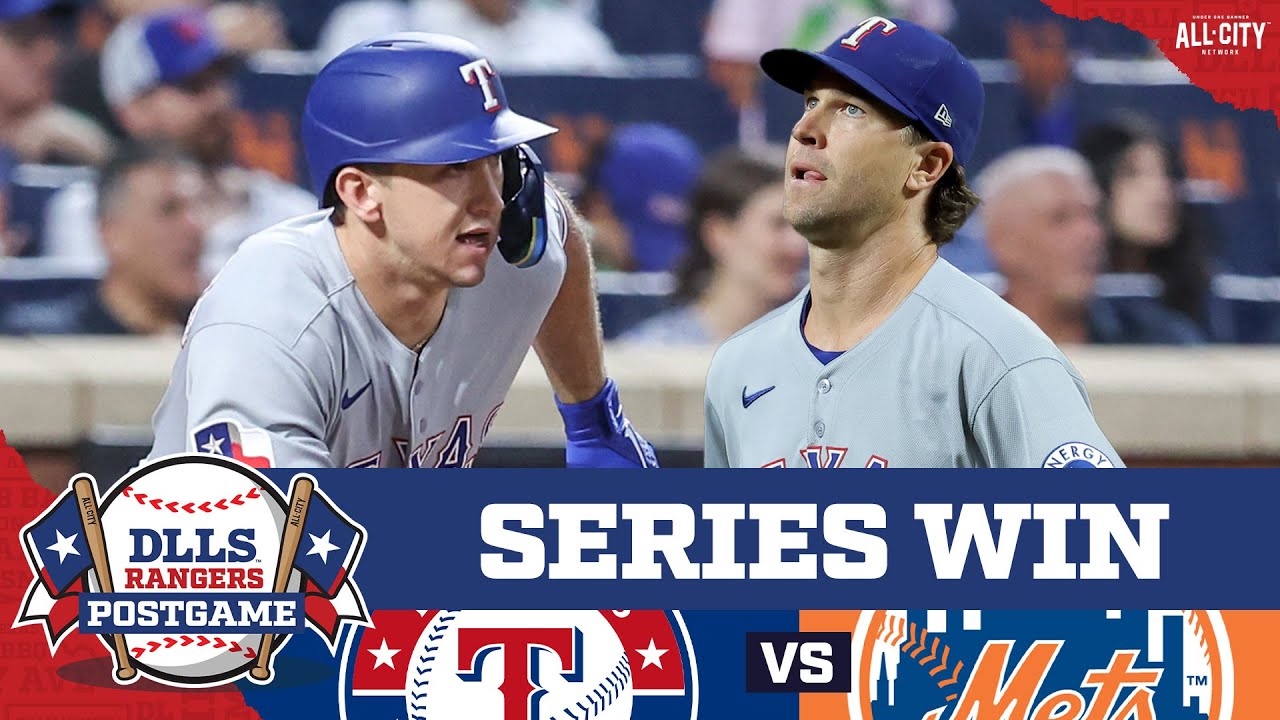 Rangers Win Series vs Mets, Drop Finale In Extras | DLLS Rangers Podcast