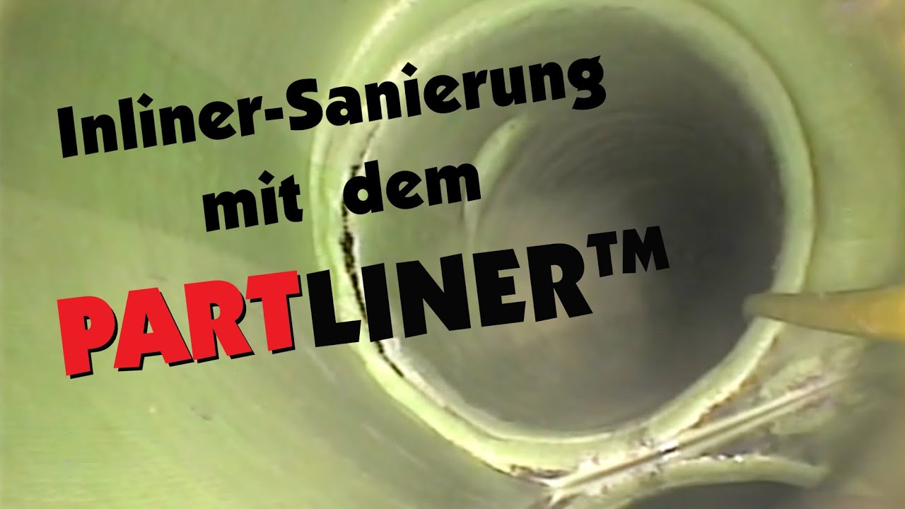 Inliner Sanierung mit dem PARTLINER™
