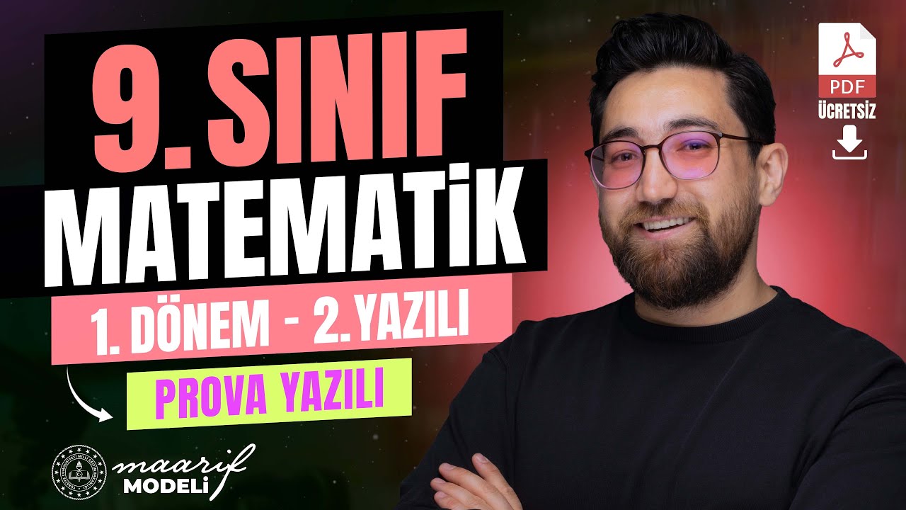 9.Sınıf Matematik | 1.Dönem 2.Yazılı Soruları | Prova Yazılı | Yeni Marif Modeli 2025-2026