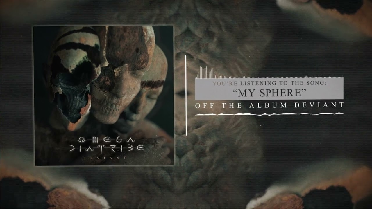 OMEGA DIATRIBE - My Sphere (Official Visualizer)
