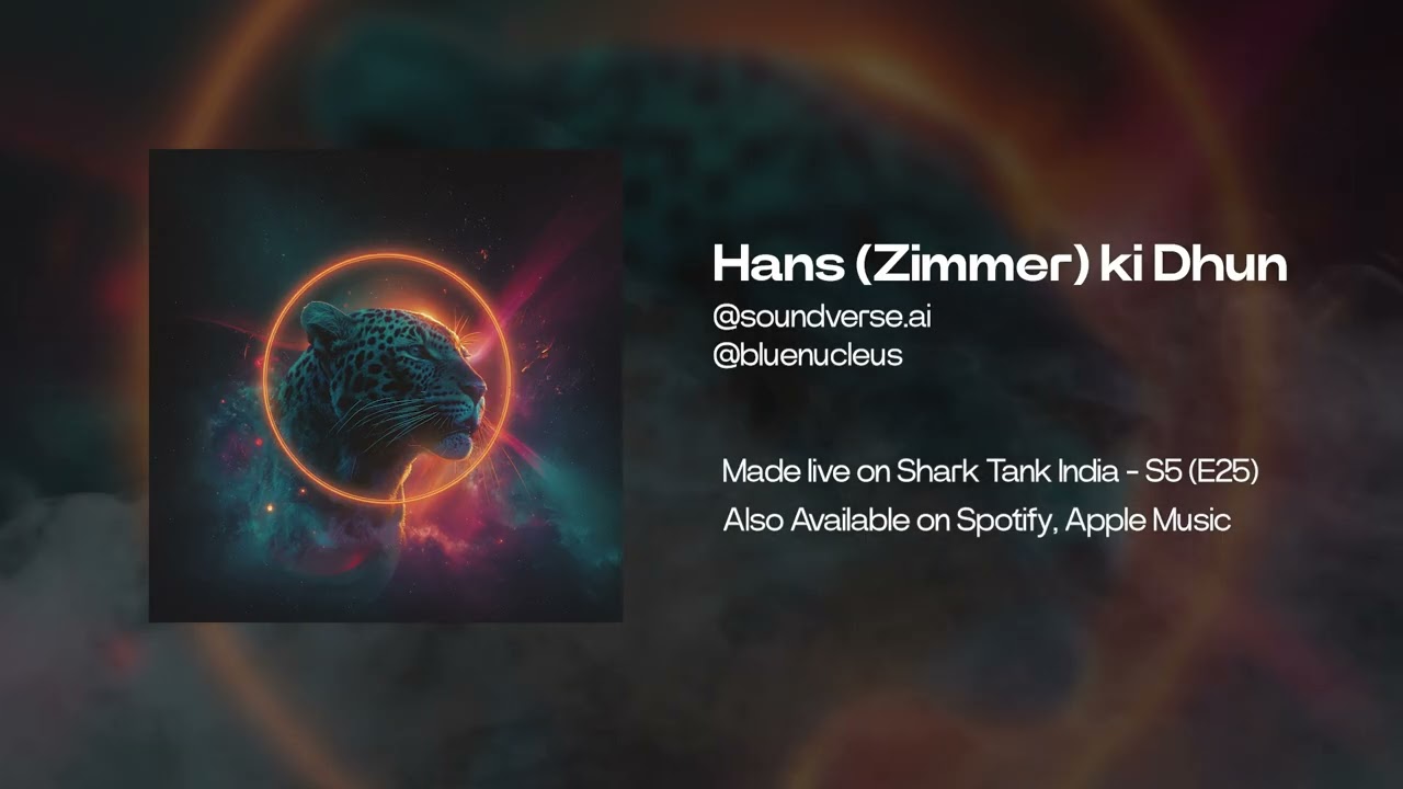 Hans (Zimmer) Ki Dhun - Made Live At Shark Tank India @BlueNucleus x Soundverse AI
