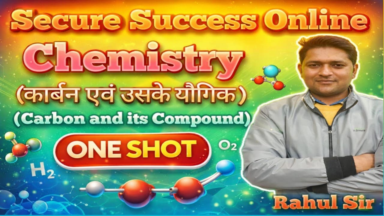 Carbon & Its Compounds One Shot | कार्बन व उसके यौगिक | Class 10 Chemistry | UP Board | Rahul Sir