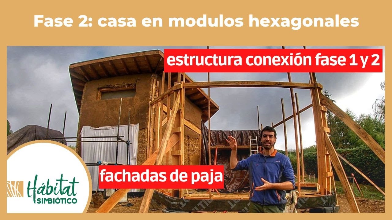Fase 2 de casa de paja en módulos hexagonales - HSTP #18