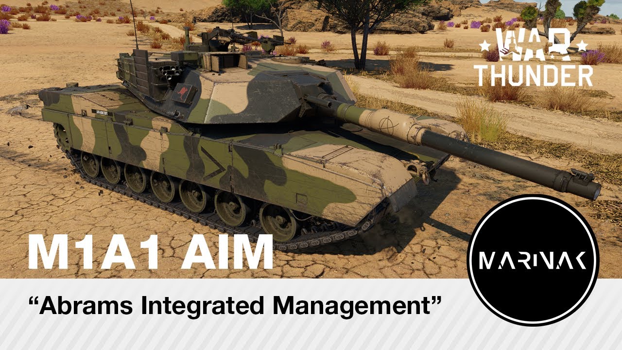 War Thunder CZ #195 │ M1A1 AIM │ Abrams Integrated Management