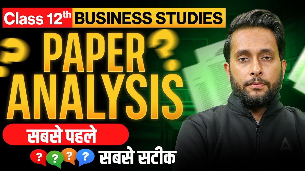 Class 12 Business Studies Paper Analysis 2024- 25 | Class 12th BST Paper Solution By Harsh Sir