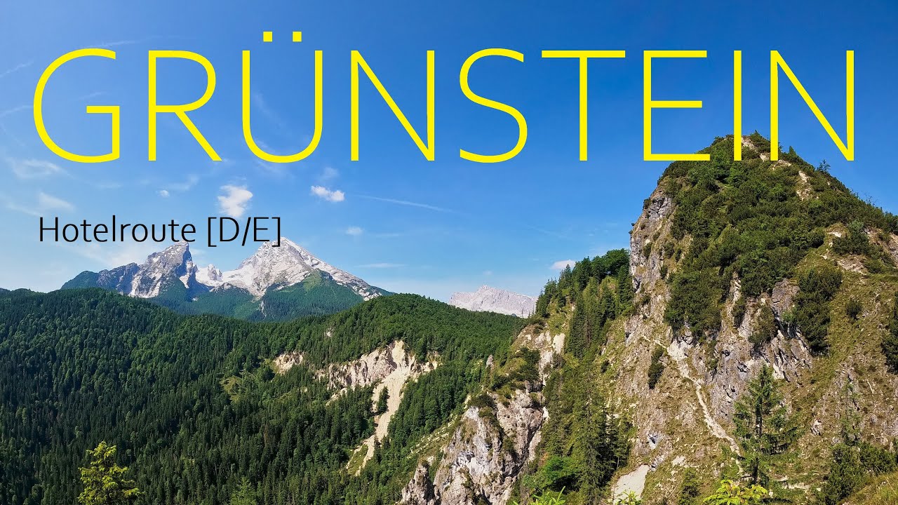 Grünstein Klettersteig Hotelroute [D/E] - anspruchsvoller Klettersteig am Königsee