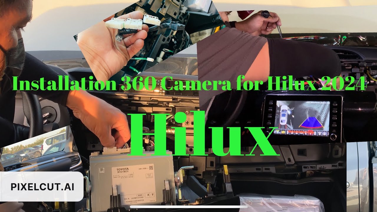 Installation 360 Camera to Hilux 2024