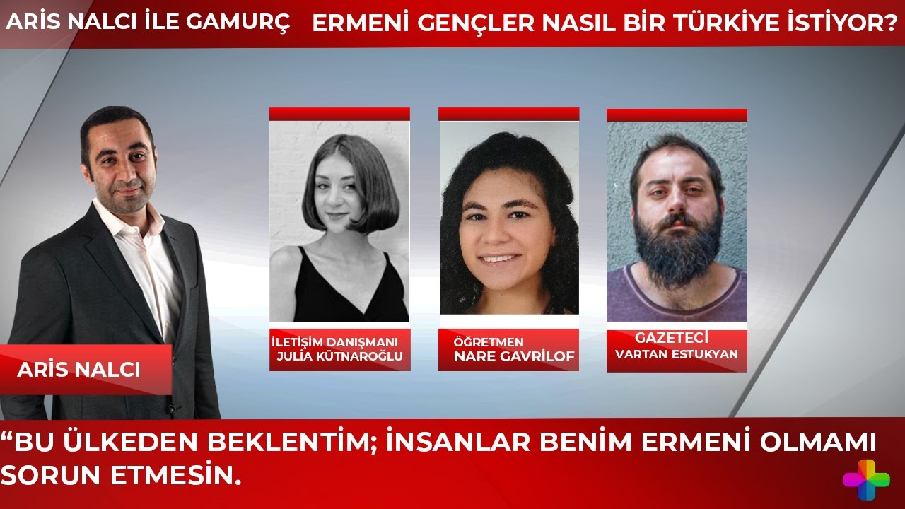 Ermeni gençleri nasıl bir Türkiye istiyor? - Aris Nalcı ile Gamurç