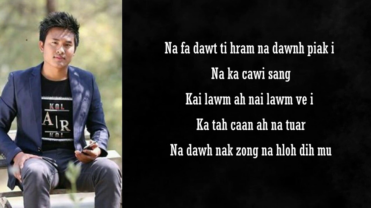Bawi Thiang Bik - Kapa Dawtnak (Lyrics)