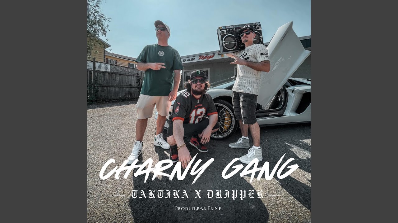 Charny Gang (feat. Dripper Nation)