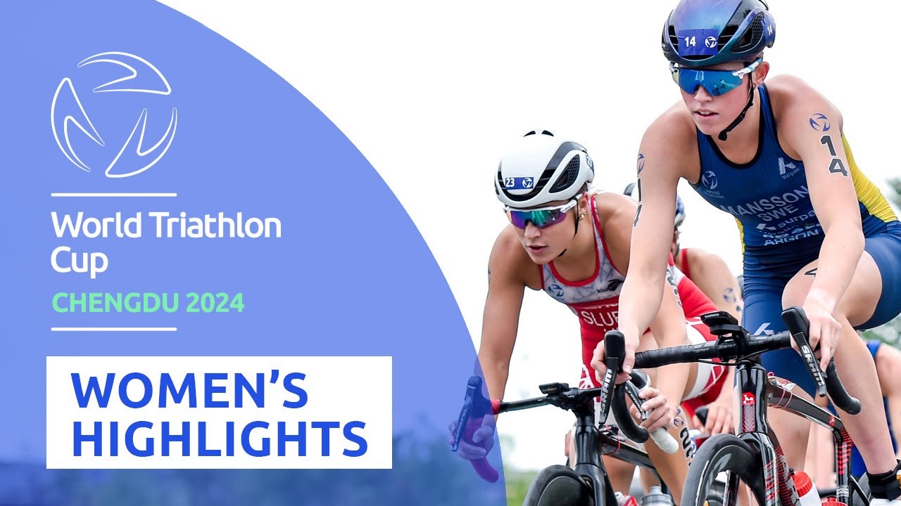 2024 World Triathlon Cup Chengdu: WOMEN'S HIGHLIGHTS